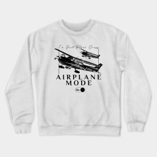 Pilot C172 Flying Gift Airplane Mode T-Shirt I'm just plane crazy black version Crewneck Sweatshirt